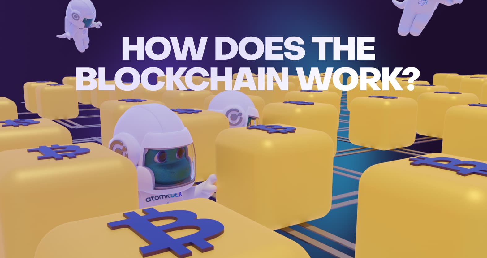How Does the Blockchain Work?