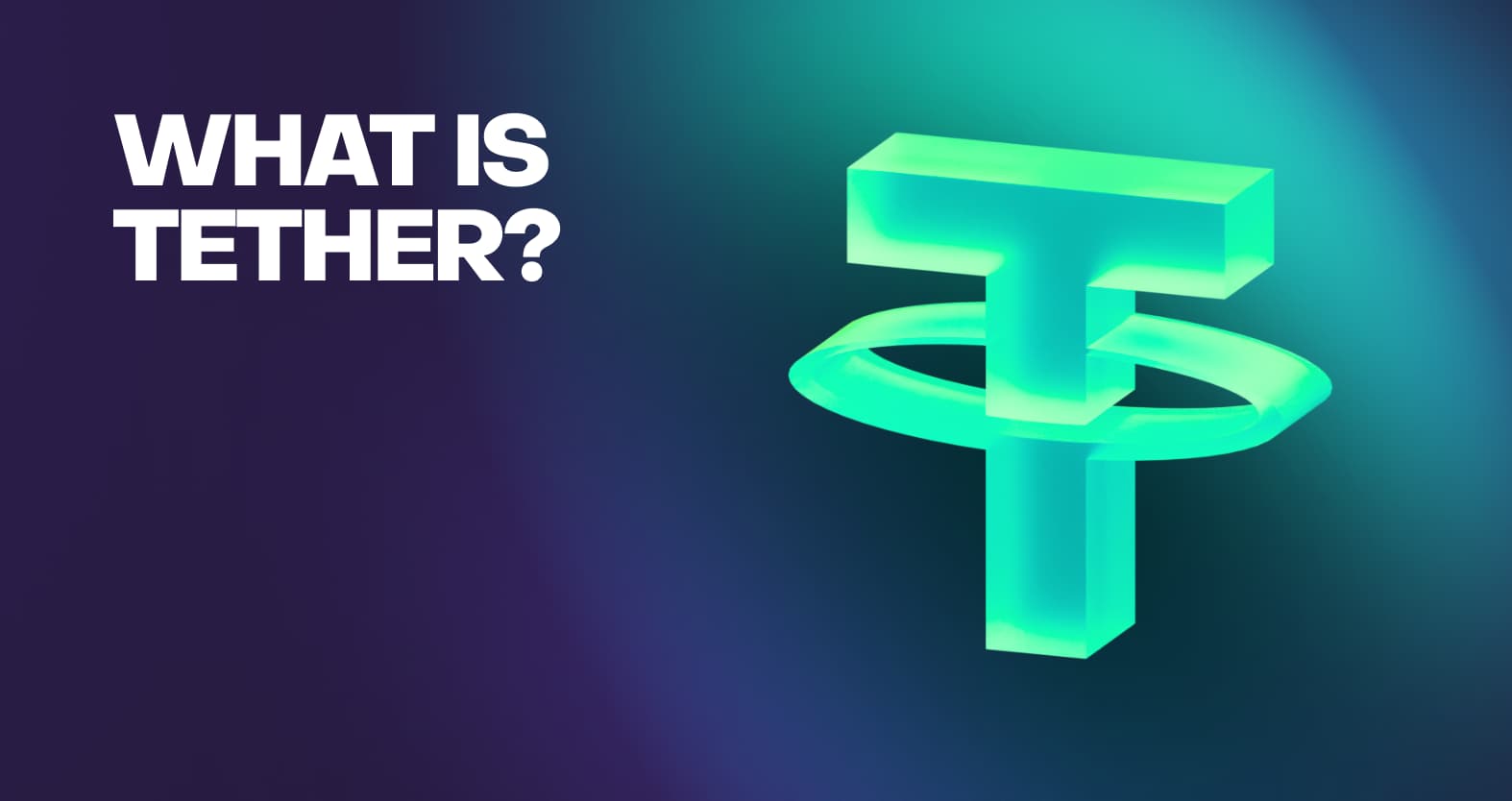 what is tether